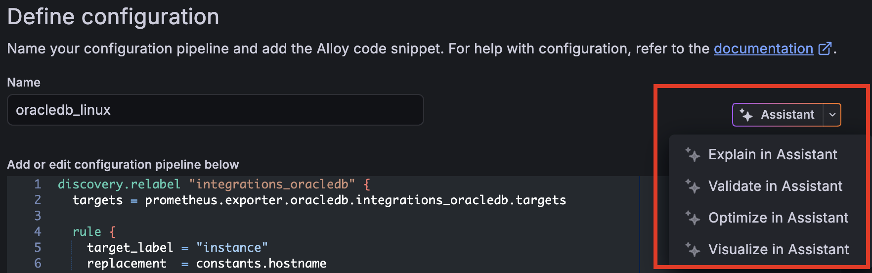 One section of the Define configuration page in the Fleet Management interface in Grafana Cloud where a menu shows the tasks that Grafana Assistant can perform on the selected configuration pipeline. The four options are Explain in Assistant, Validate in Assistant, Optimize in Assistant, and Visualize in Assistant.
