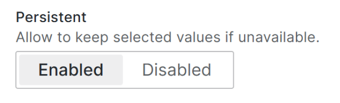 Enable/Disable the Persistent mode.