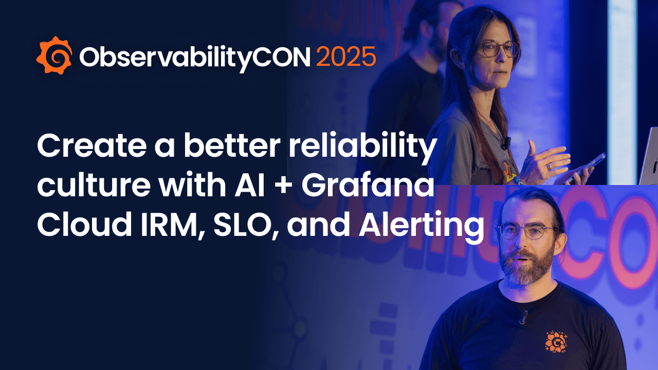 Two speakers at ObservabilityCON 2025 discuss reliability culture using AI, Grafana Cloud IRM, SLO, and Alerting.