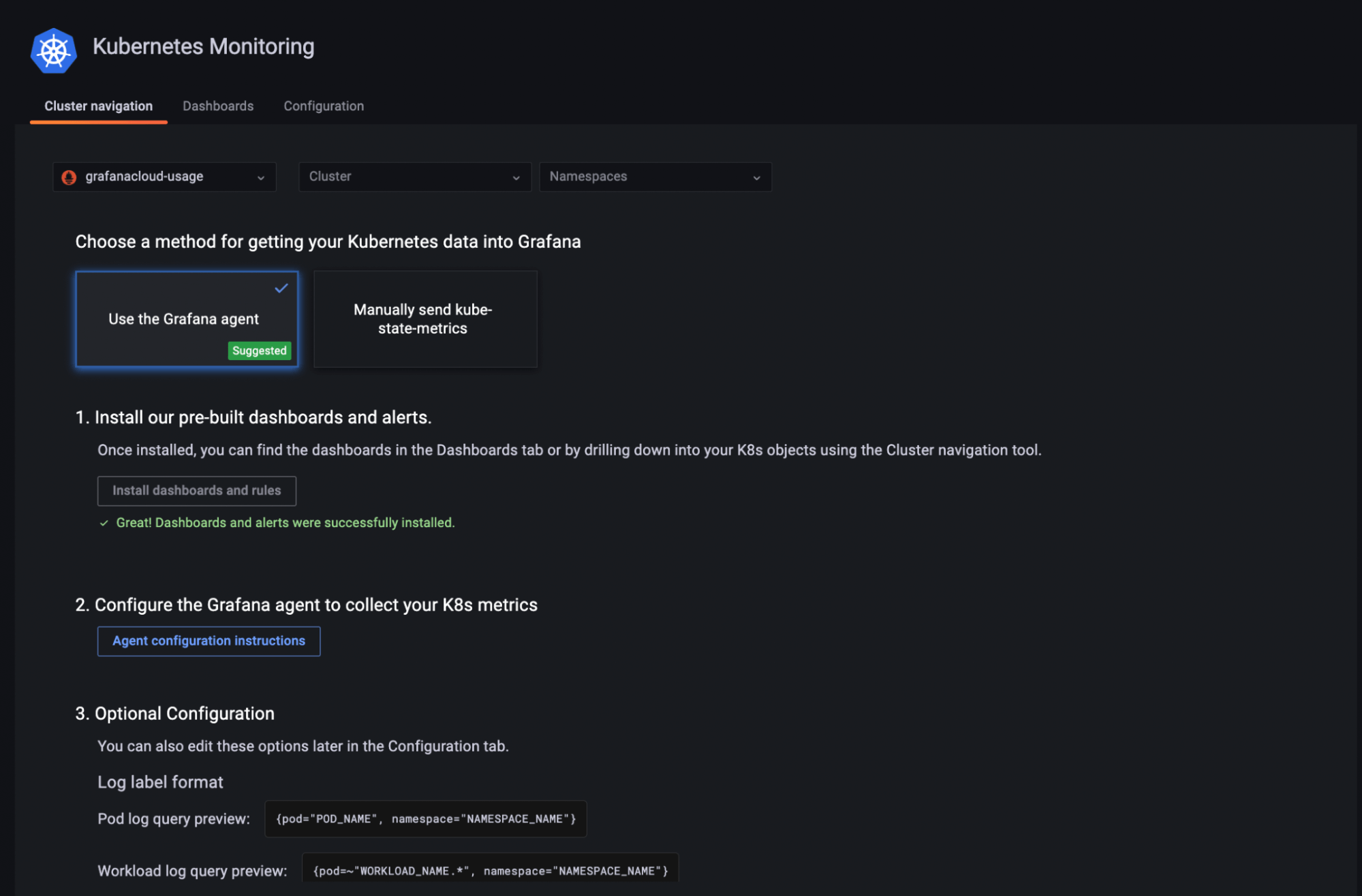Home screen for Grafana Cloud with Kubernetes in the left navigation bar. How to connect to Grafana Agent in Grafana Cloud