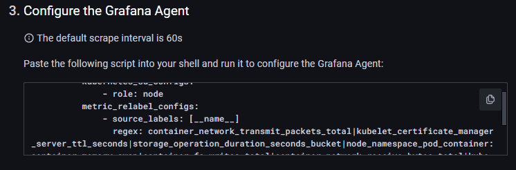 Grafana Cloud UI for configuring Grafana Agent Grafana Cloud UI for configuring Grafana Agent