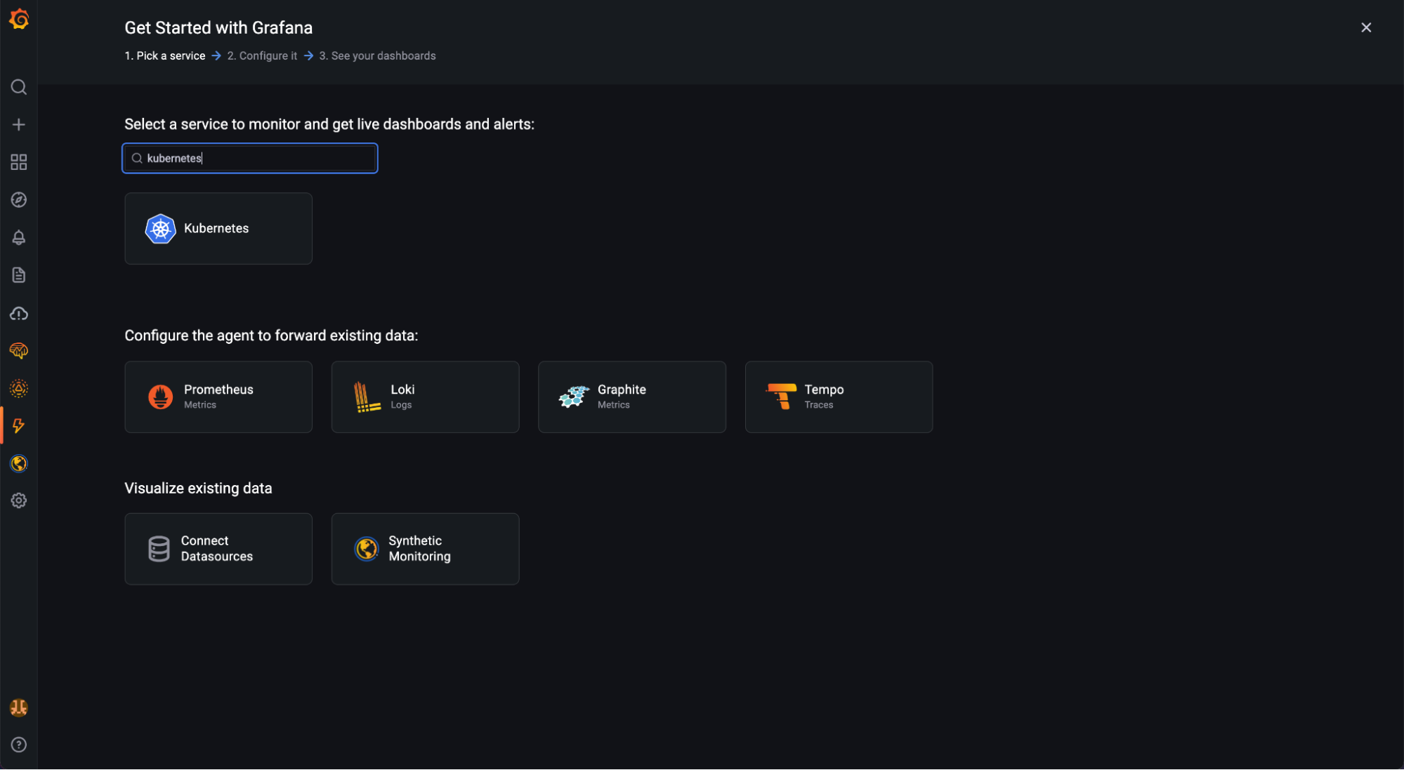 Search for K8s in the Grafana Cloud integrations UI Search for K8s in the Grafana Cloud integrations UI
